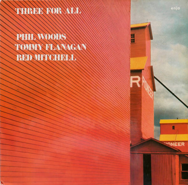 Woods, Phil / Tommy Flanagan / Red Mitchell ‎– Three For All