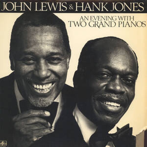 Lewis, John & Hank Jones ‎– An Evening With Two Grand Pianos