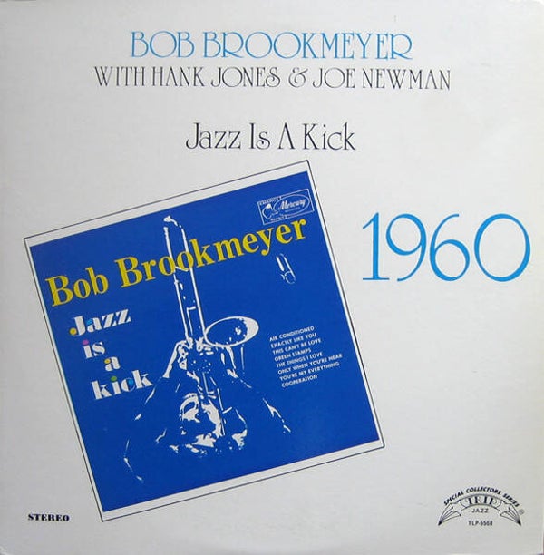 Brookmeyer, Bob - Jazz is a kick