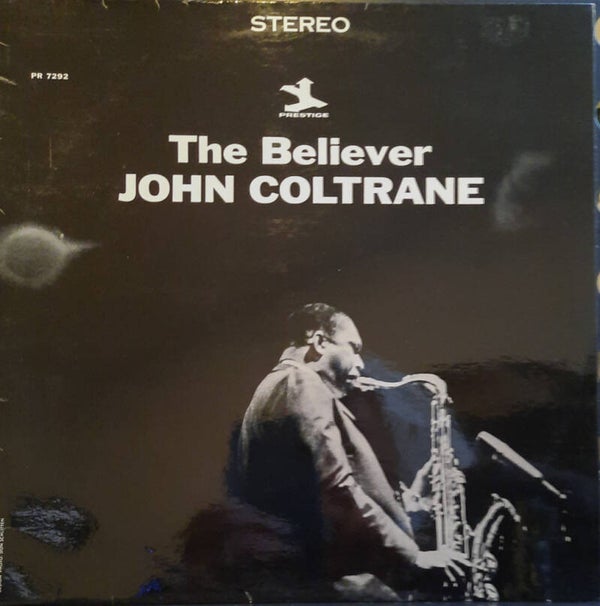Coltrane, John - The Believer