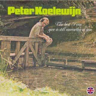 Koelewijn, Peter - The best I can give is still unworthy of you - 500 ex