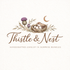Thistle &amp; Nest