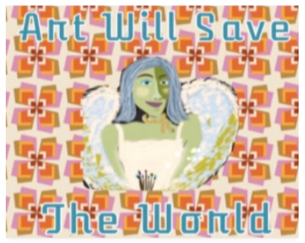 Art Will Save The World