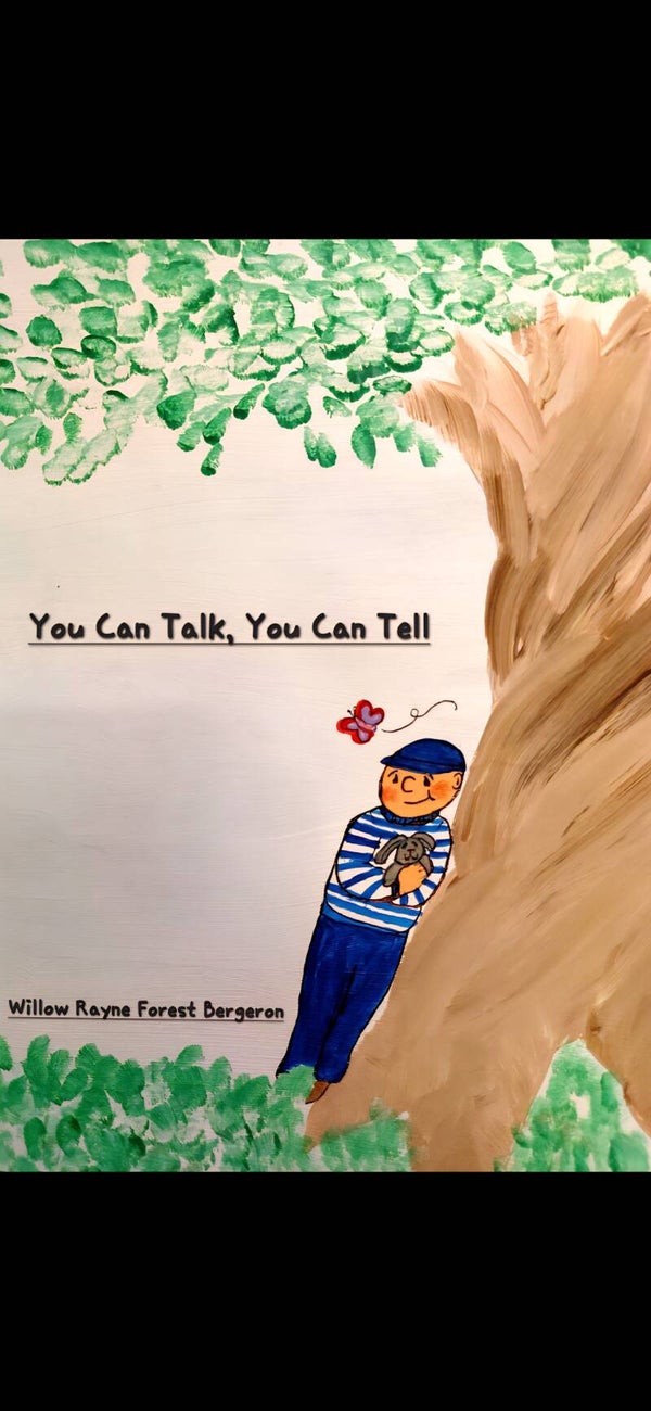 You Can Talk, You Can Tell