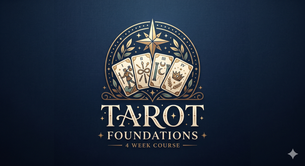 TAROT FOUNDATIONS {BEGINNER} Digital Download Only
