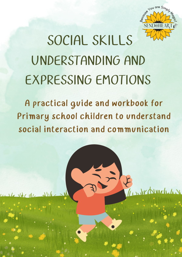 Social Skills for Primary School Children- Understanding and Expressing Emotions