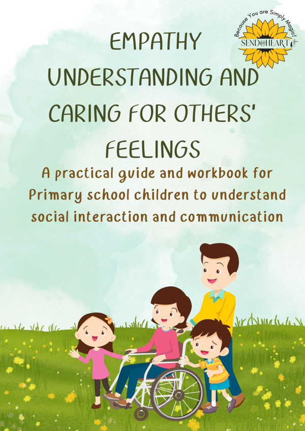 Social Skills for Primary School Children- Empathy: Understanding and Caring for Others’ Feelings