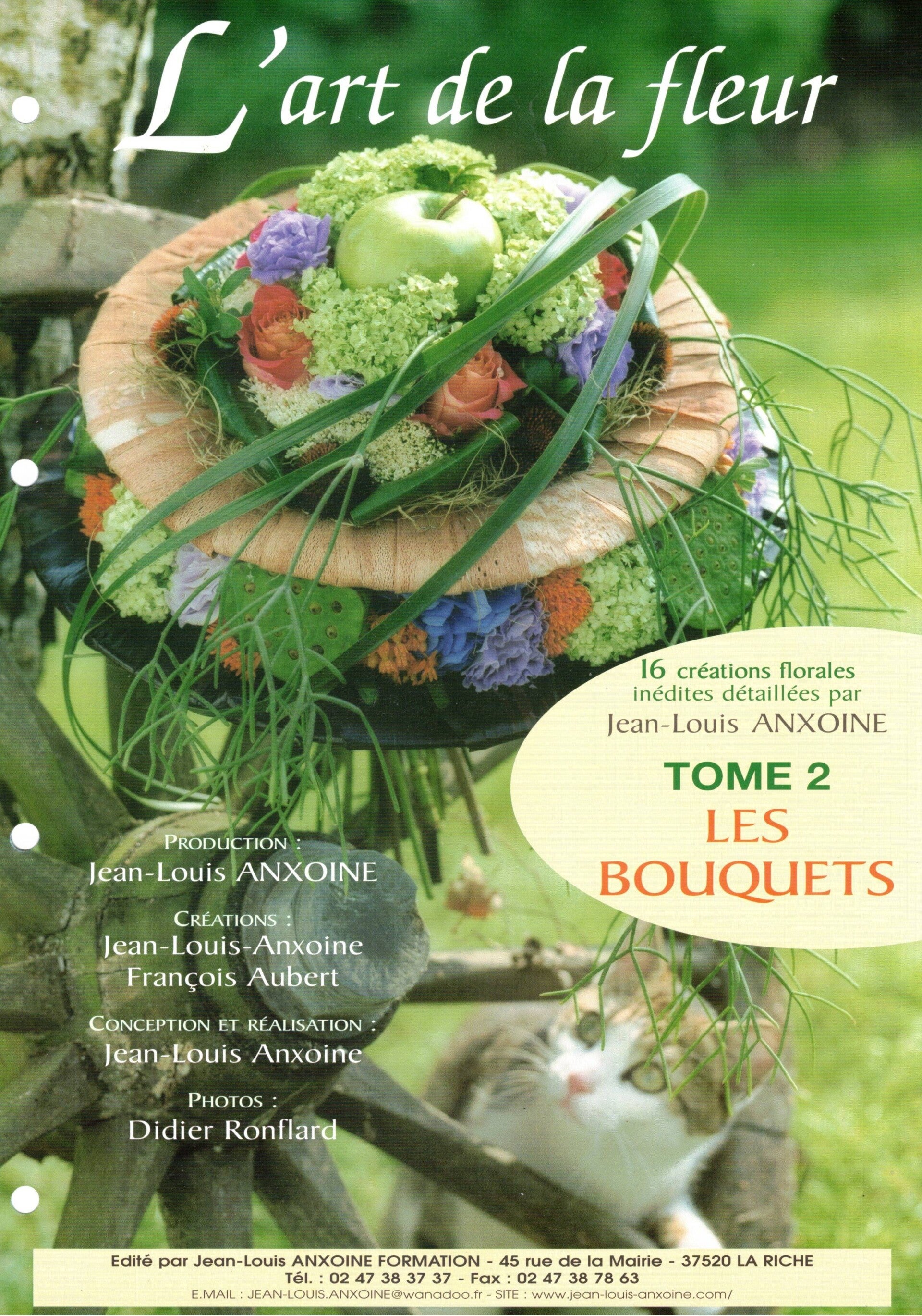 L'ART DE LA FLEUR  "LES BOUQUETS"