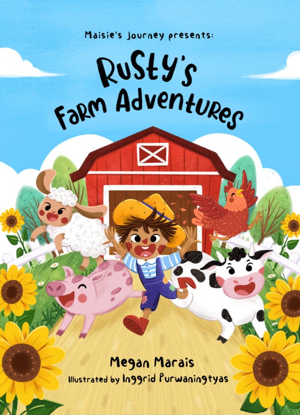 Rusty’s Farm Adventures!
