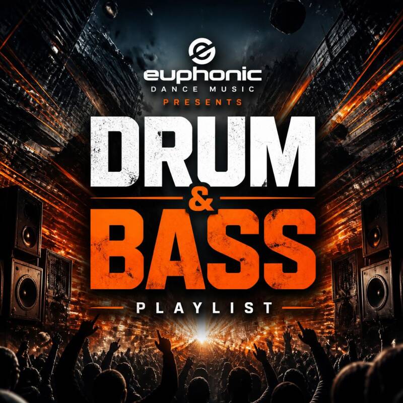Euphonic Drum & Bass Playlist