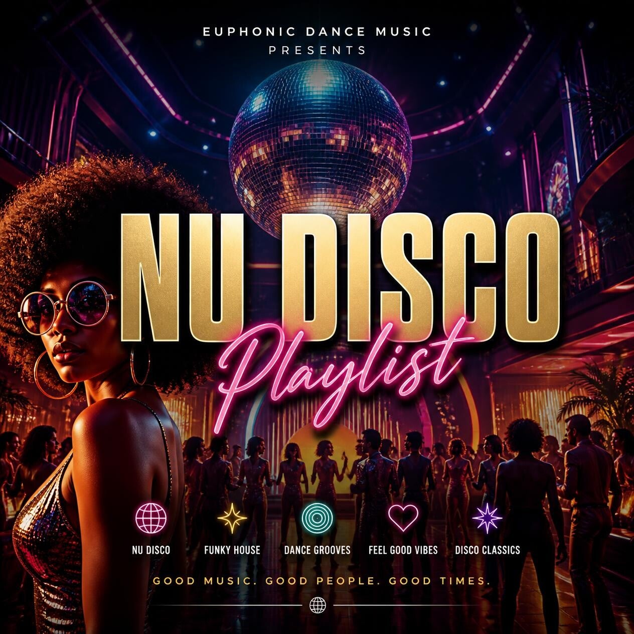 Euphonic Nu Disco Playlist