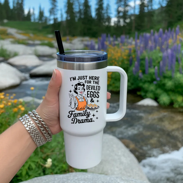40 oz Stainless Steel Tumbler – “I’m Just Here for the Deviled Eggs & Family Drama” Design