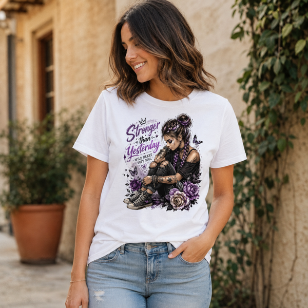 Stronger Than Yesterday T-Shirt, Wild Heart Soft Soul Graphic Tee