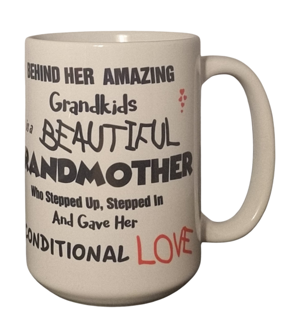 15oz Grandmother Unconditional Love Ceramic Cup