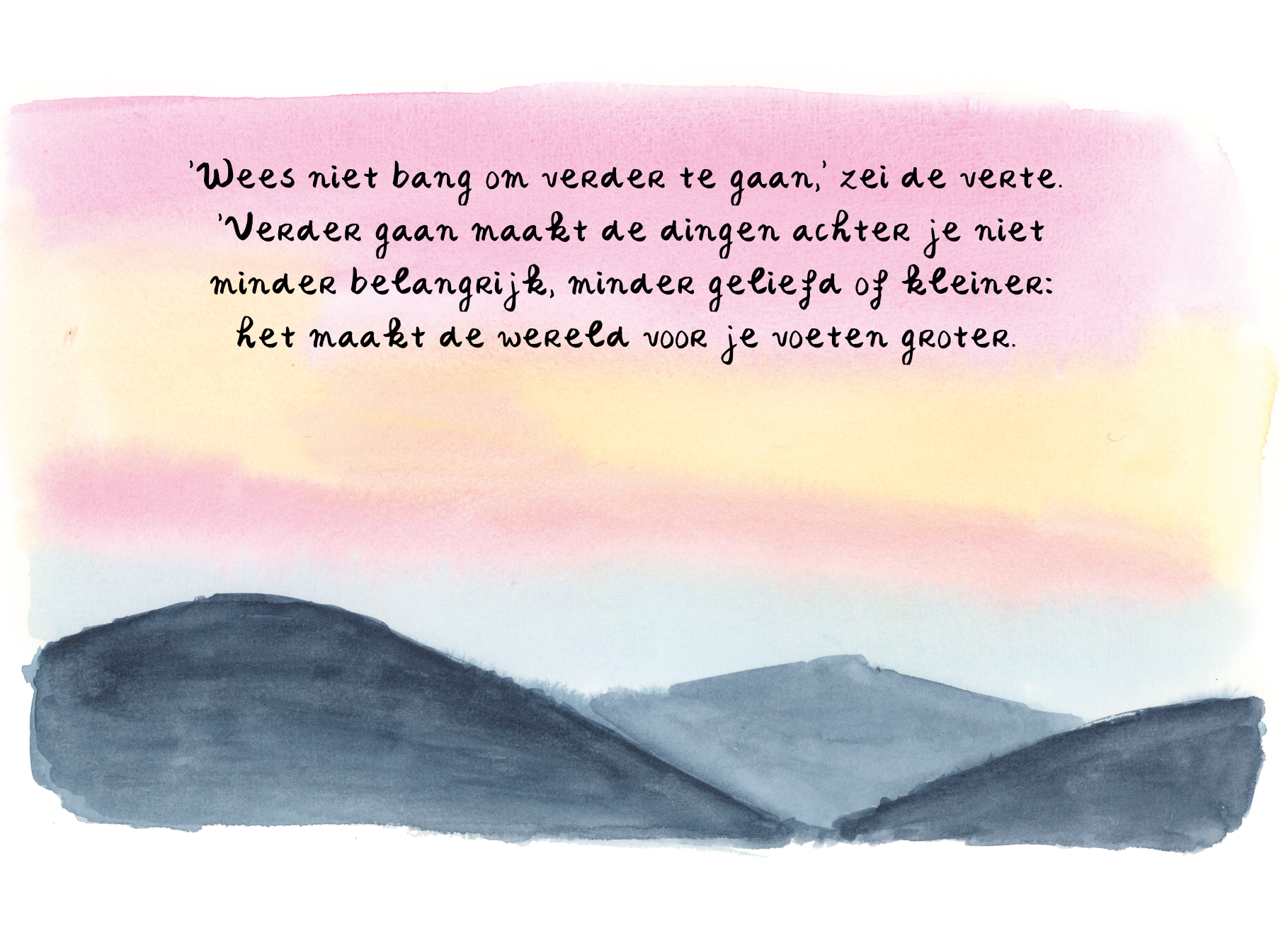 A6 kaartje 9. Wees niet bang om verder te gaan