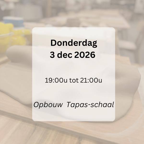 WORKSHOP: Tapas-schaal Donderdag 'AVOND' 3 dec
