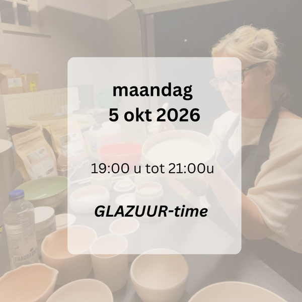 GLAZUUR-TIME : maandag 5 okt  (enkel mogelijk na bericht nadia)