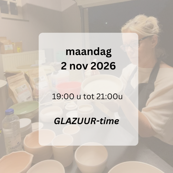 GLAZUUR-time: maandag 2 nov 2026 (enkel mogelijk na bericht nadia)