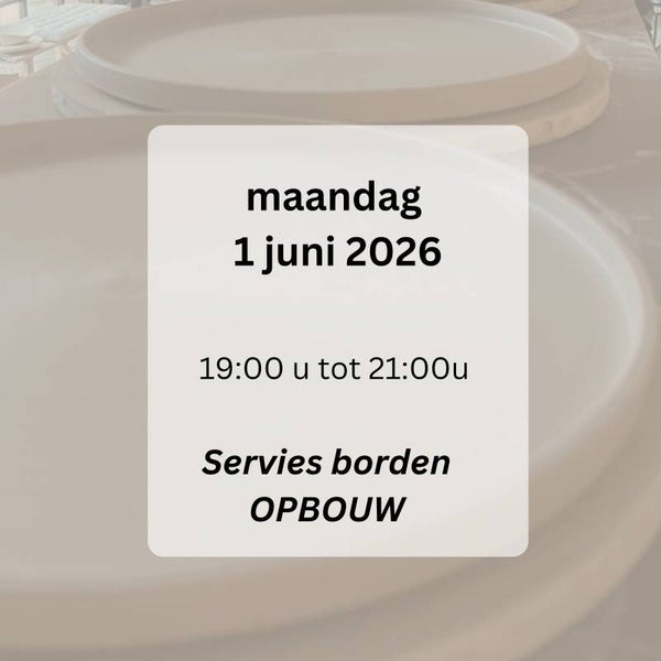 WORKSHOP: opbouw servies maandag 1 juni