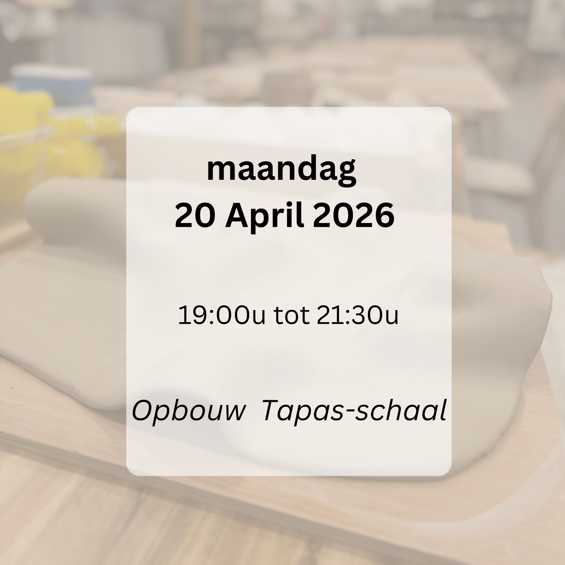 WORKSHOP: TAPAS-schaal maandag 20 april 2026