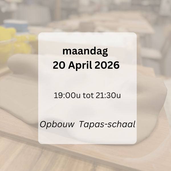 WORKSHOP: TAPAS-schaal maandag 20 april 2026