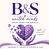 B&amp;S United Minds