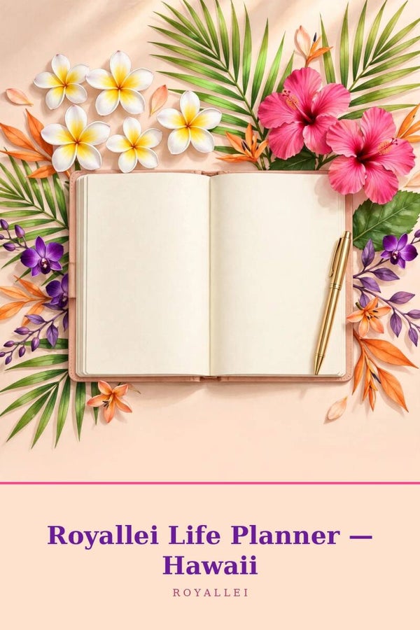 Royallei Life Planner — Hawaii