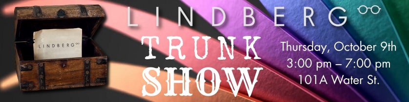 Lindberg eyewear trunk show boston area nh new hampshire maine vermont rhode island connecticut ma massachussetts