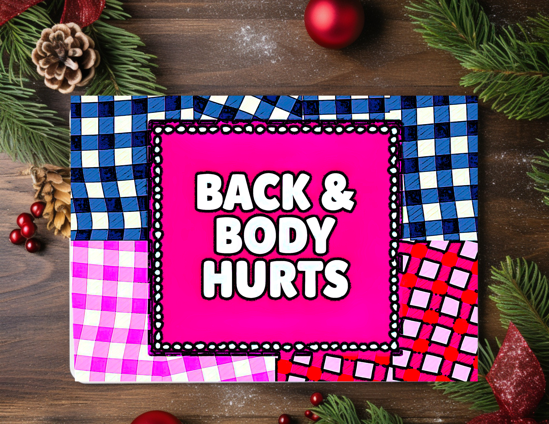 Back and Body Hurts tempered glass cutting board.