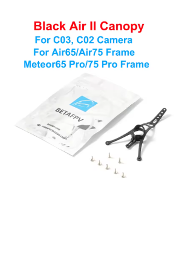 BETAFPV Air II Canopy für C02 / C03 / ANT Lite FPV Kamera
