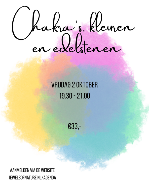 Chakra's, kleuren en edelstenen 2 oktober