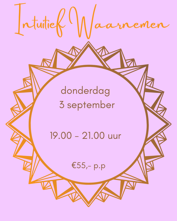 Intuitief  Waarnemen zaterdag  3 september