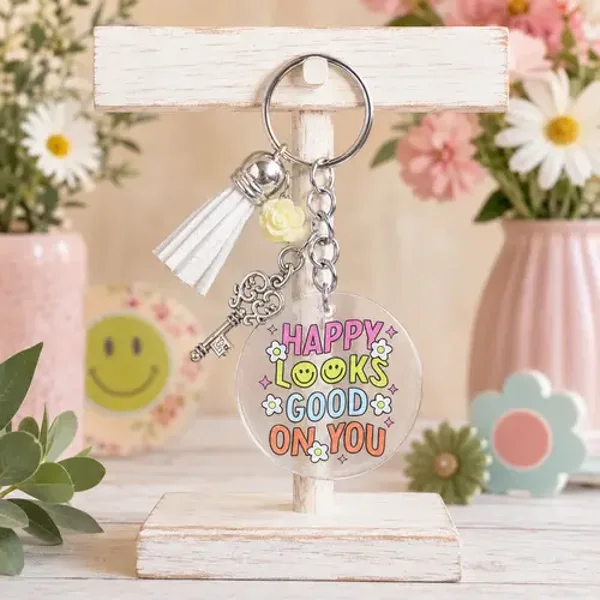 Happy Looks Good on You Keychain