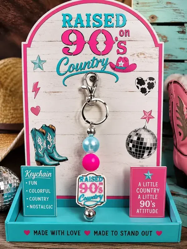 Raised on 90's Country Keychain