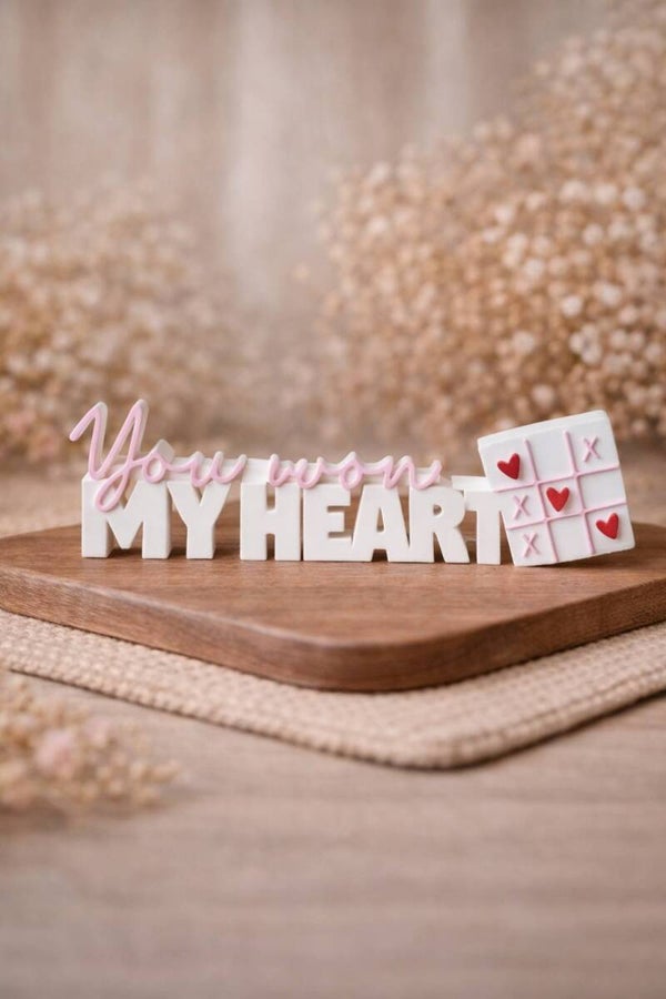 You won my  heart