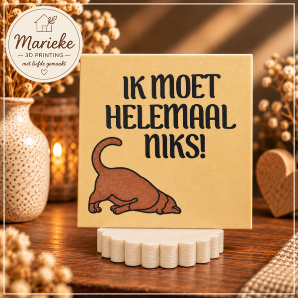 Tegel Ik moet helemaal niks