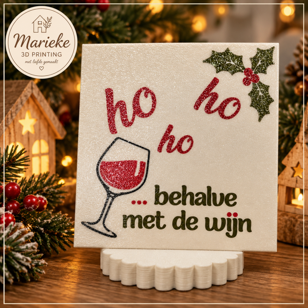 Tegel Ho Ho Ho behalve de wijn