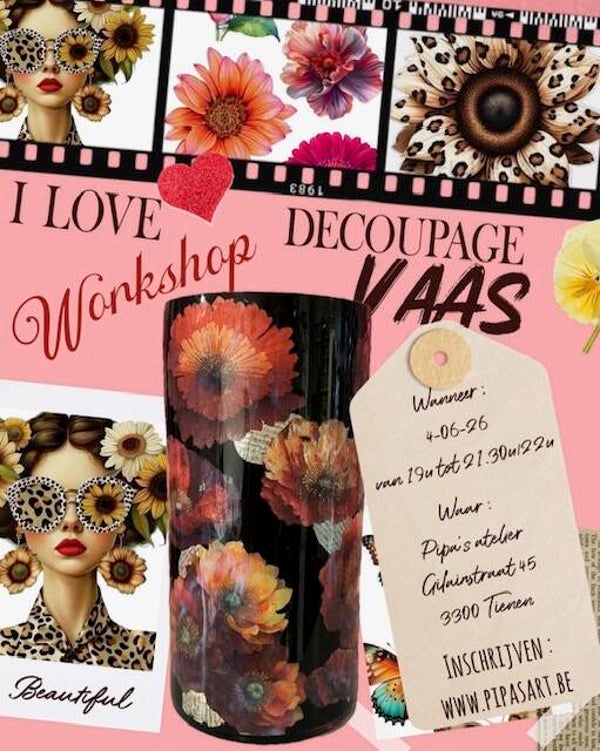Workshop - decoupage vaas         4-06-26 van 19u tot 21.30/22u
