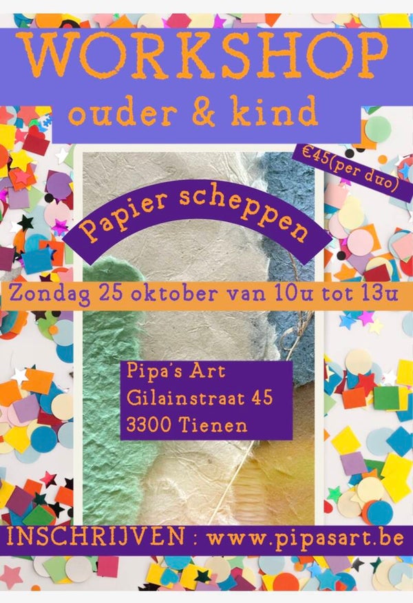 DUO WORKSHOP : papier scheppen 25-10 van 10u tot 13u