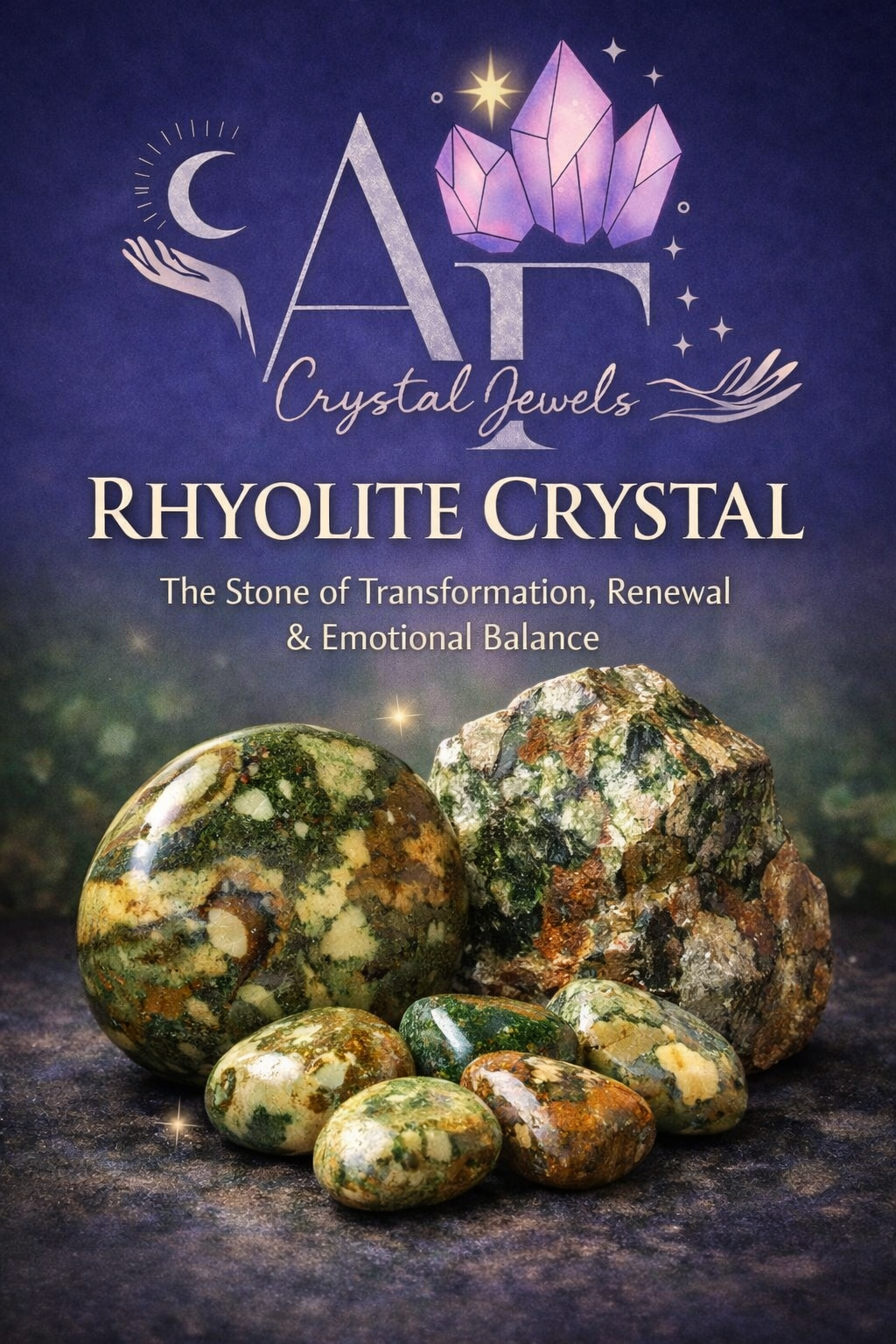 Rhyolite Crystal: The Stone of Transformation, Renewal & Emotional Balance