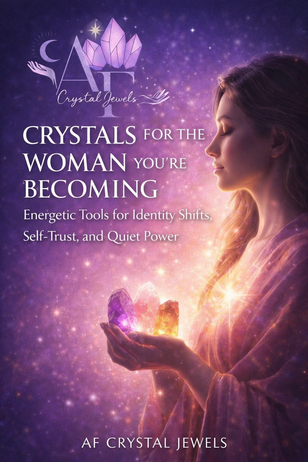 Crystal for the woman you’re becoming