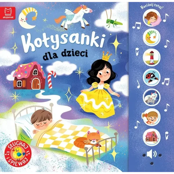 Książeczka Kołysanki dla dzieci. Słuchaj i śpiewaj!