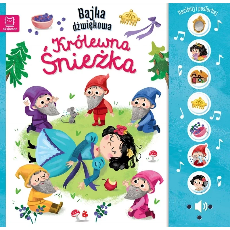 Książeczka Naciśnij i posłuchaj! Bajka dźwiękowa. Królewna Śnieżka