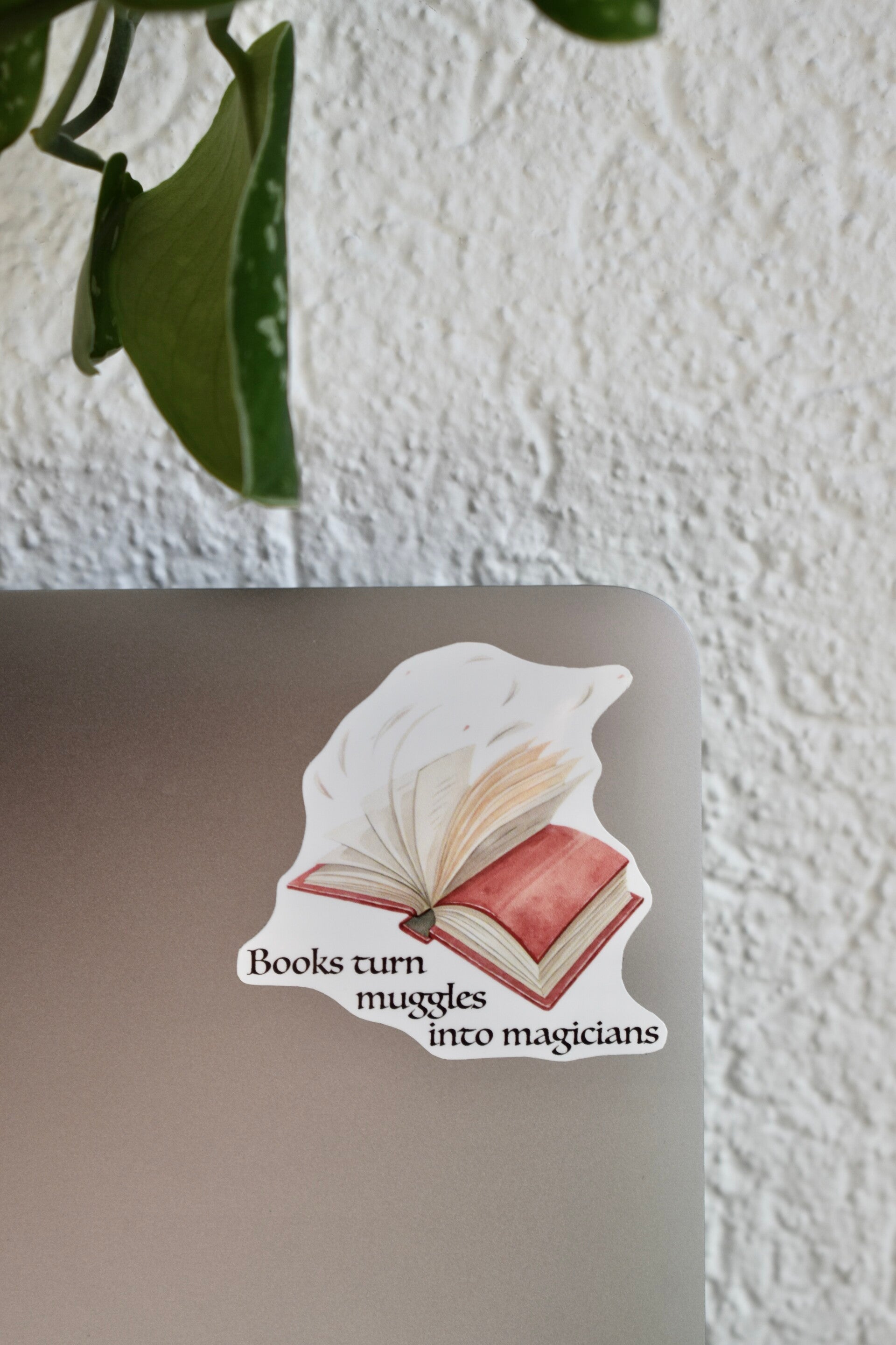 Sticker - Books turn muggles into magicians