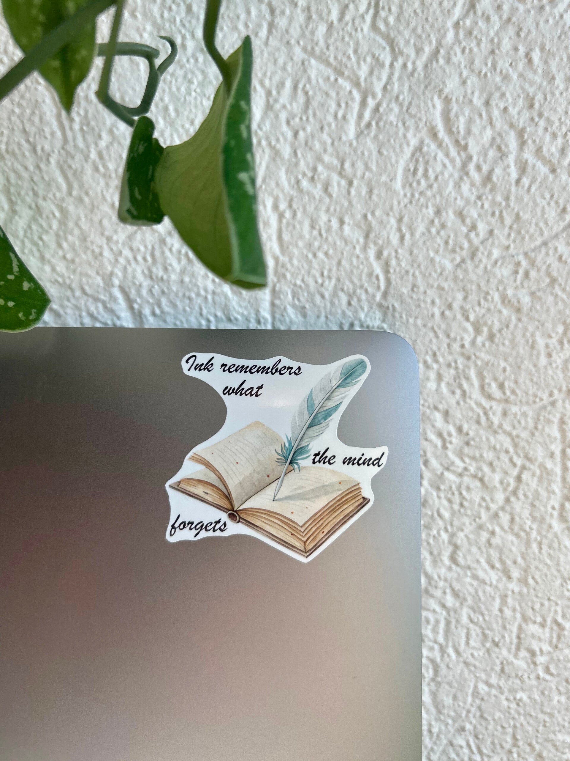 Sticker - Ink remembers what the mind forgets