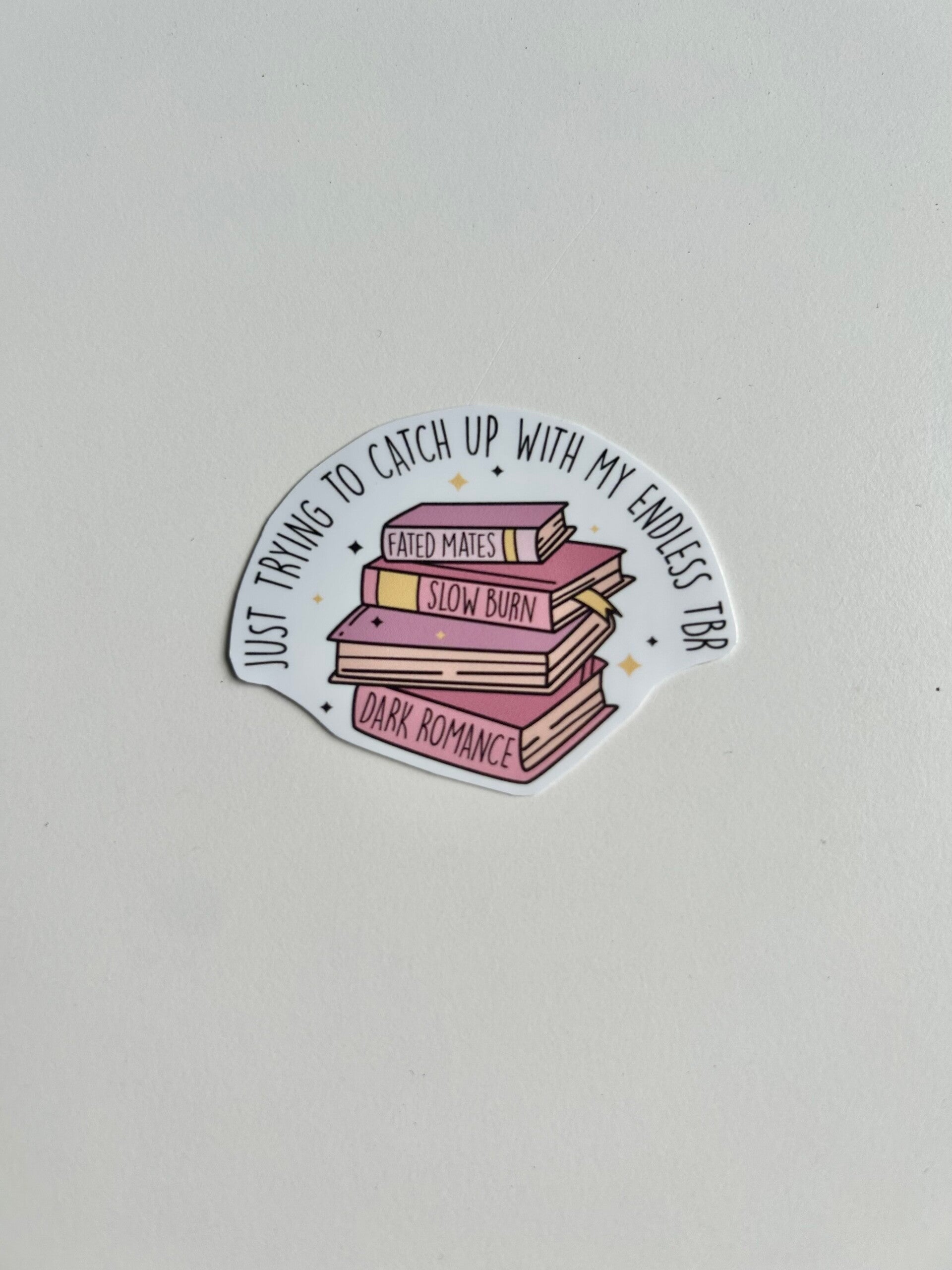 Sticker - Just trying to catch up with my endless TBR