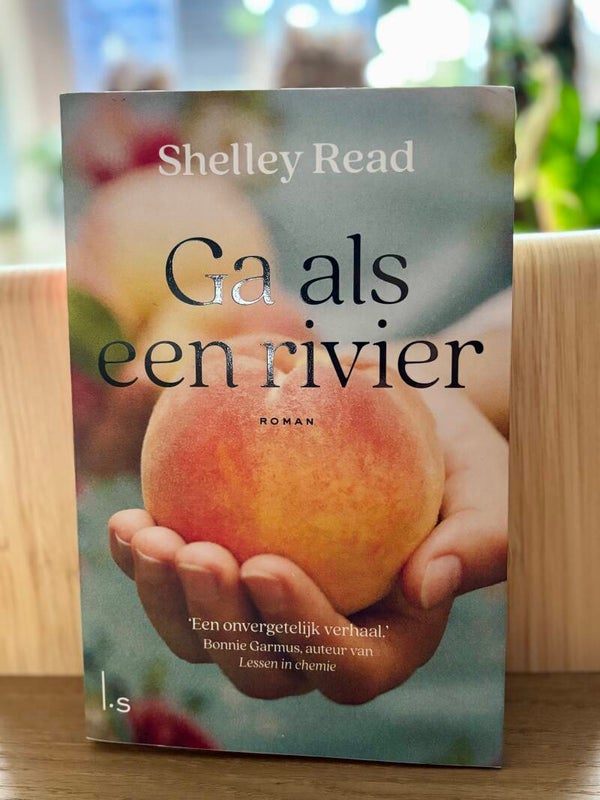 Ga als een rivier - Shelley Read