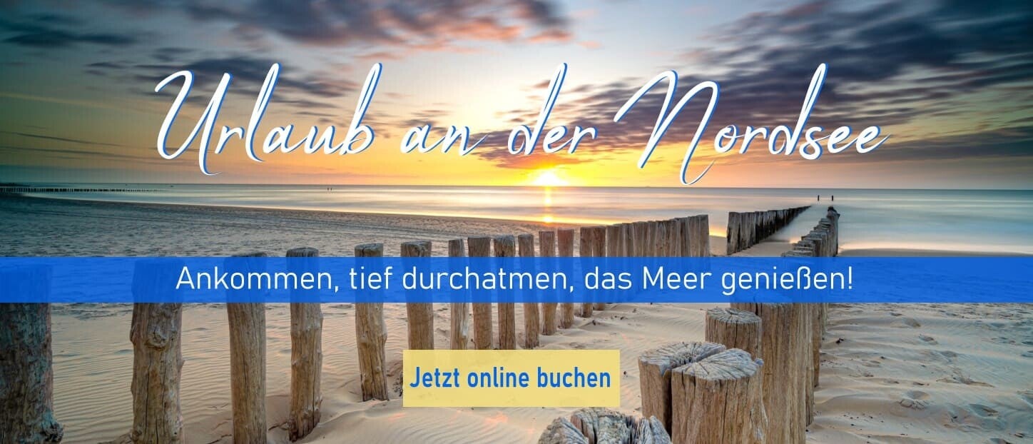 Günstig Urlaub an der Nordsee buchen
