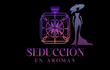SEDUCCIÓN EN AROMAS