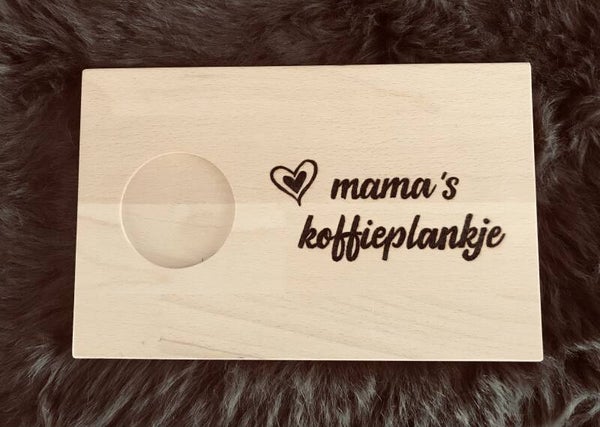 Ontbijtplankje : mama’s koffieplankje